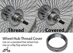 Wheel Hub Thread Cover - Free or Flip Flop